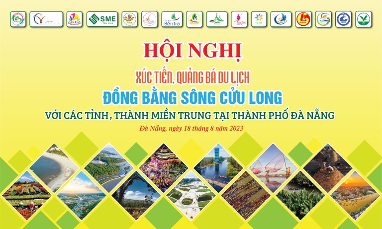 THÔNG CÁO BÁO CHÍ: Hội nghị Xúc tiến, quảng bá du lịch đồng bằng sông Cửu Long với các tỉnh, thành miền Trung tại Thành phố Đà Nẵng
